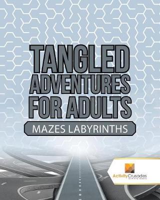 Book cover for Tangled Adventures for Adults