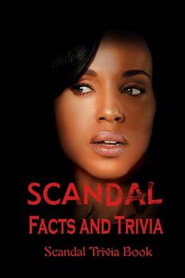 Book cover for Scandal Facts and Trivia