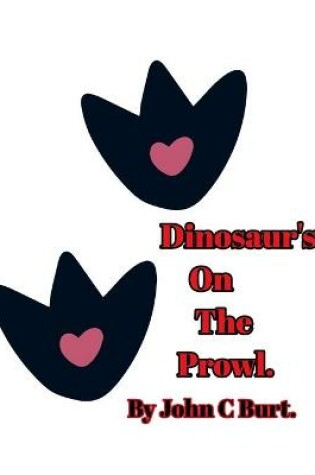 Cover of Dinosaur's On The Prowl.