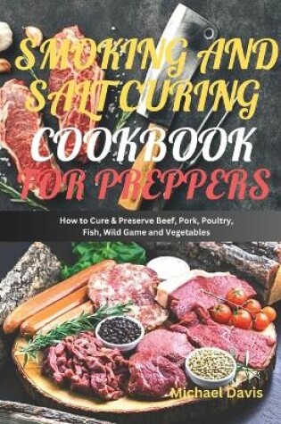 Cover of Smoking and Salt Curing Cookbook for Preppers