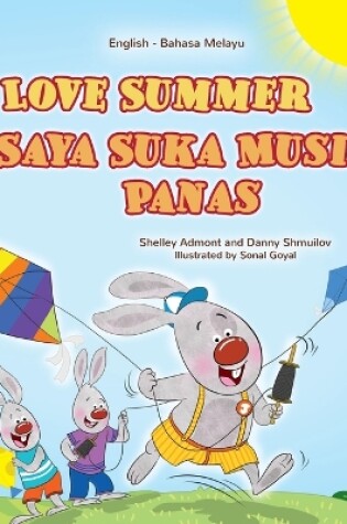 Cover of I Love Summer (English Malay Bilingual Children's Book)