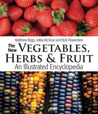 Cover of The New Vegetables, Herbs and Fruit