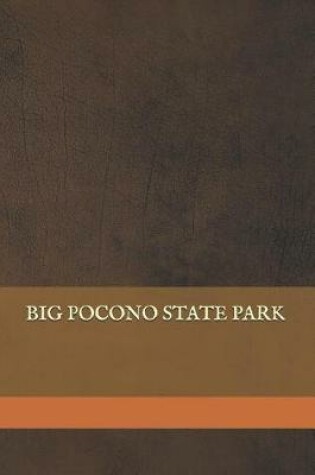 Cover of Big Pocono State Park