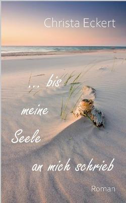 Book cover for Bis meine Seele an mich schrieb