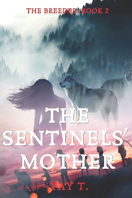 Cover of The Sentinels' Mother