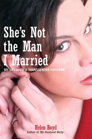 Cover of She's Not the Man I Married