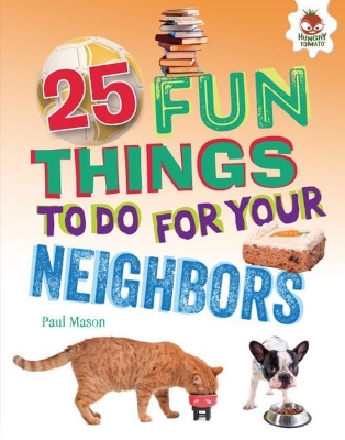 Book cover for 25 Fun Things to Do for Your Neighbors