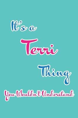 Book cover for It's a Terri Thing You Wouldn't Understand