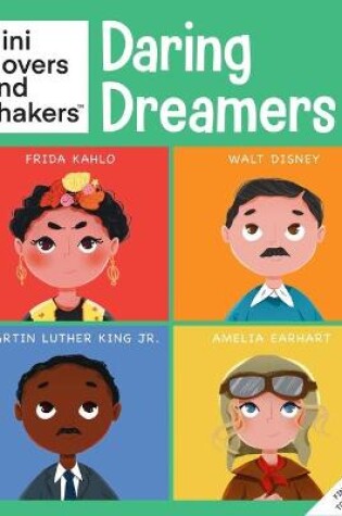Cover of Mini Movers & Shakers: Daring Dreamers