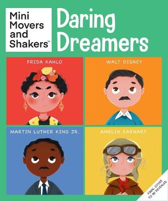 Book cover for Mini Movers & Shakers: Daring Dreamers