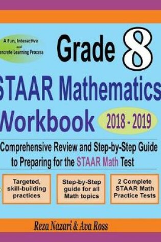 Cover of Grade 8 STAAR Mathematics Workbook 2018 - 2019