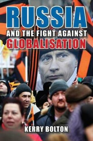 Cover of Russia and the Fight Against Globalisation