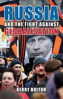 Cover of Russia and the Fight Against Globalisation