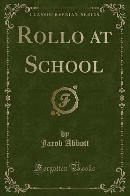 Book cover for Rollo at School (Classic Reprint)