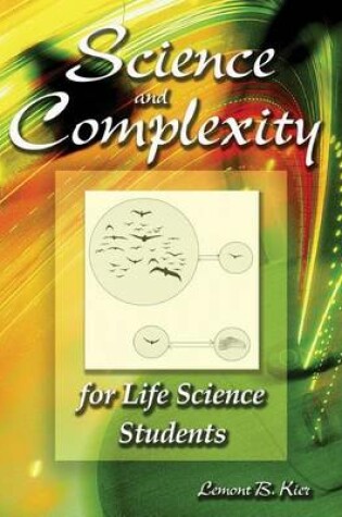 Cover of Science and Complexity for Life Science Students