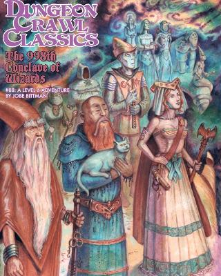 Book cover for Dungeon Crawl Classics #88: The 998th Conclave of Wizards