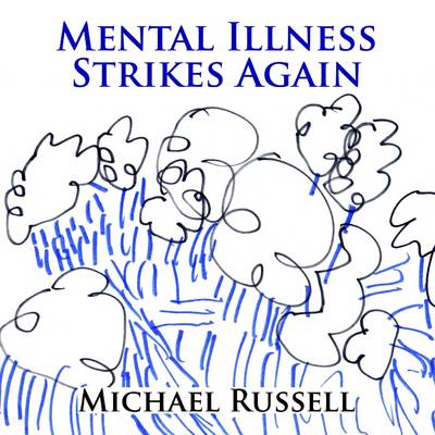 Book cover for Mental Illness Strikes Again