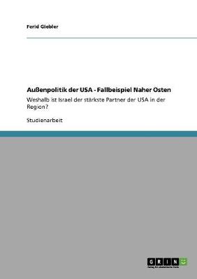 Book cover for Au enpolitik der USA - Fallbeispiel Naher Osten