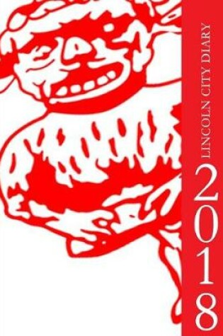 Cover of Lincoln City Diary 2018