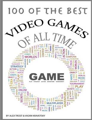 Book cover for 100 of the Top Video Games of All Time