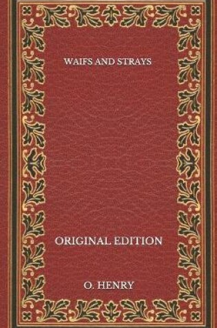 Cover of Waifs and Strays - Original Edition