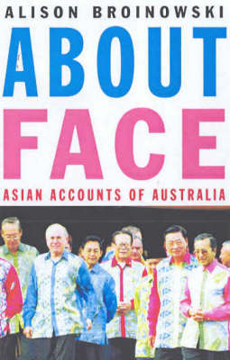 Book cover for About Face: Asian Perceptions of Australia