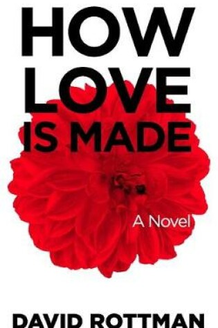 Cover of How Love Is Made