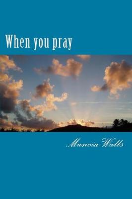 Book cover for When you pray