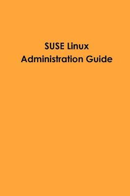 Book cover for Suse Linux Administration Guide