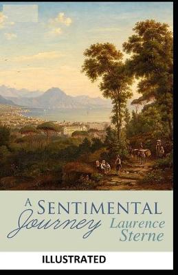 Book cover for A Sentimental Journey ILLUSTRATED