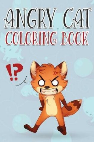 Cover of Angry Cat Coloring Book