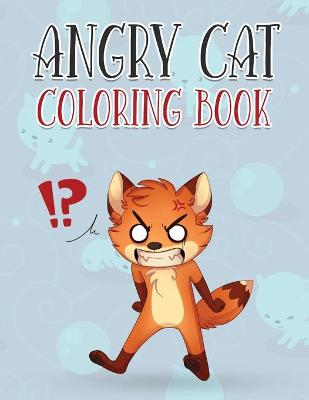 Book cover for Angry Cat Coloring Book