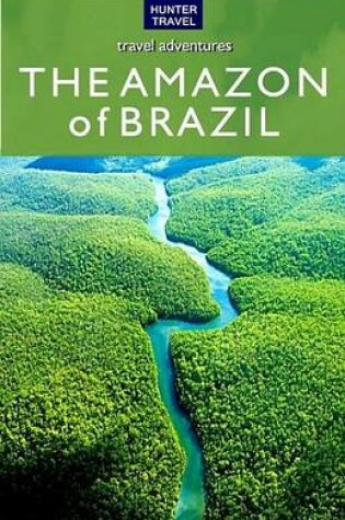 Cover of The Amazon of Brazil