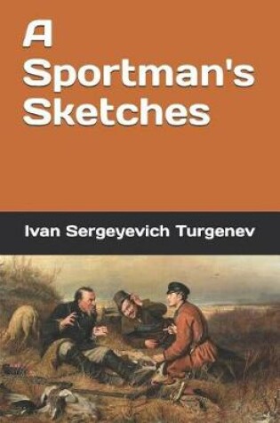 Cover of A Sportman's Sketches