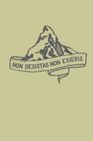 Cover of Non Desistas Non Exieris