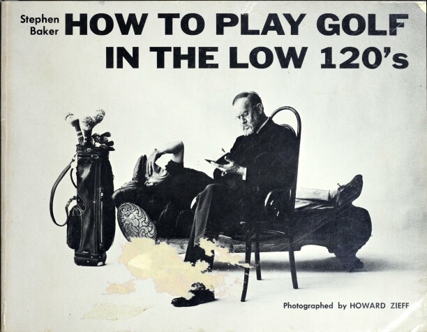 Book cover for How to Play Golf in the Low 120, S.