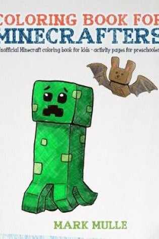 Cover of Coloring Book For Minecrafters