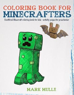 Cover of Coloring Book For Minecrafters