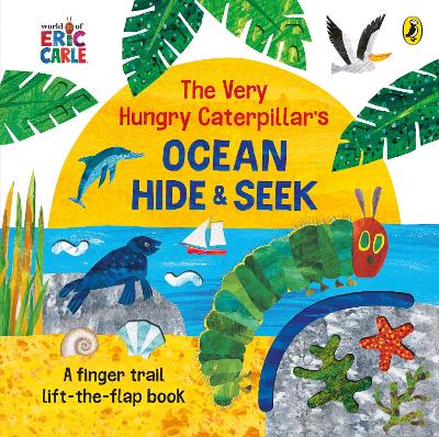 Book cover for The Very Hungry Caterpillar's Ocean Hide-and-Seek