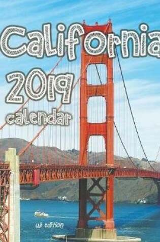 Cover of California 2019 Calendar (UK Edition)