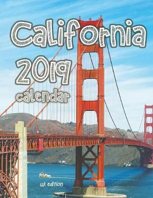 Book cover for California 2019 Calendar (UK Edition)