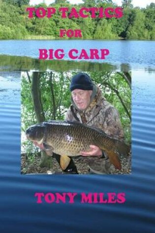 Cover of Top Tactics for Big Carp