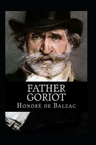 Cover of Father Goriot Annotated