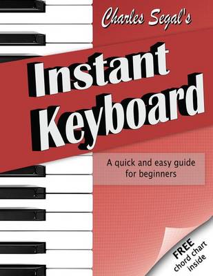 Book cover for Charles Segal's Instant Keyboard