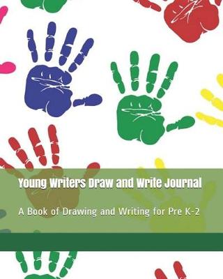 Book cover for Young Writers Draw and Write Journal