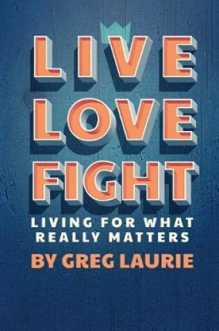 Cover of Live Love Fight