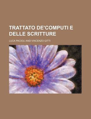 Book cover for Trattato de'Computi E Delle Scritture