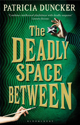 Book cover for The Deadly Space Between