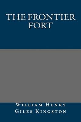 Book cover for The Frontier Fort