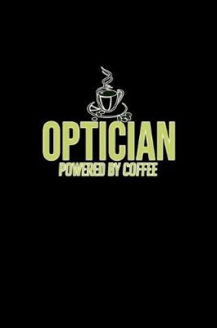 Cover of Optician powered by coffee